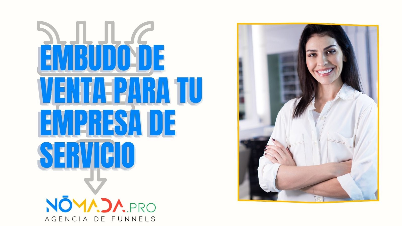 Embudo de venta para tu empresa de servicio