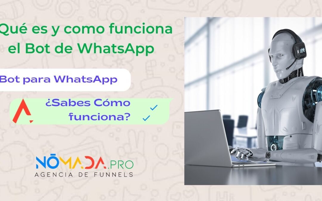 Qué es un WhatsApp bot y cómo funciona