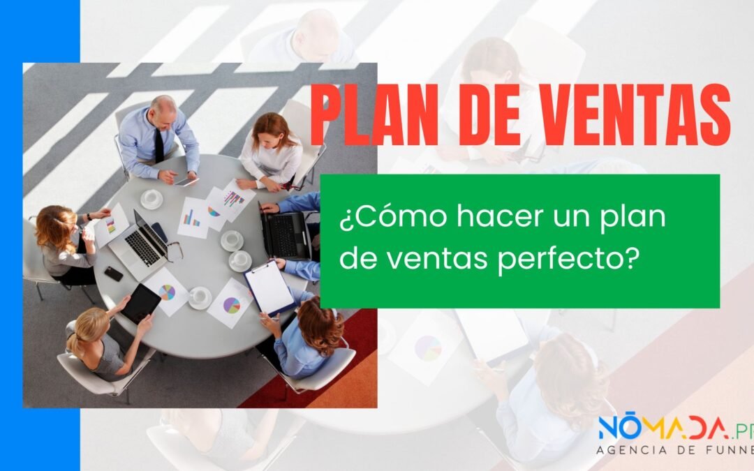 ¿Cómo hacer un plan de ventas?