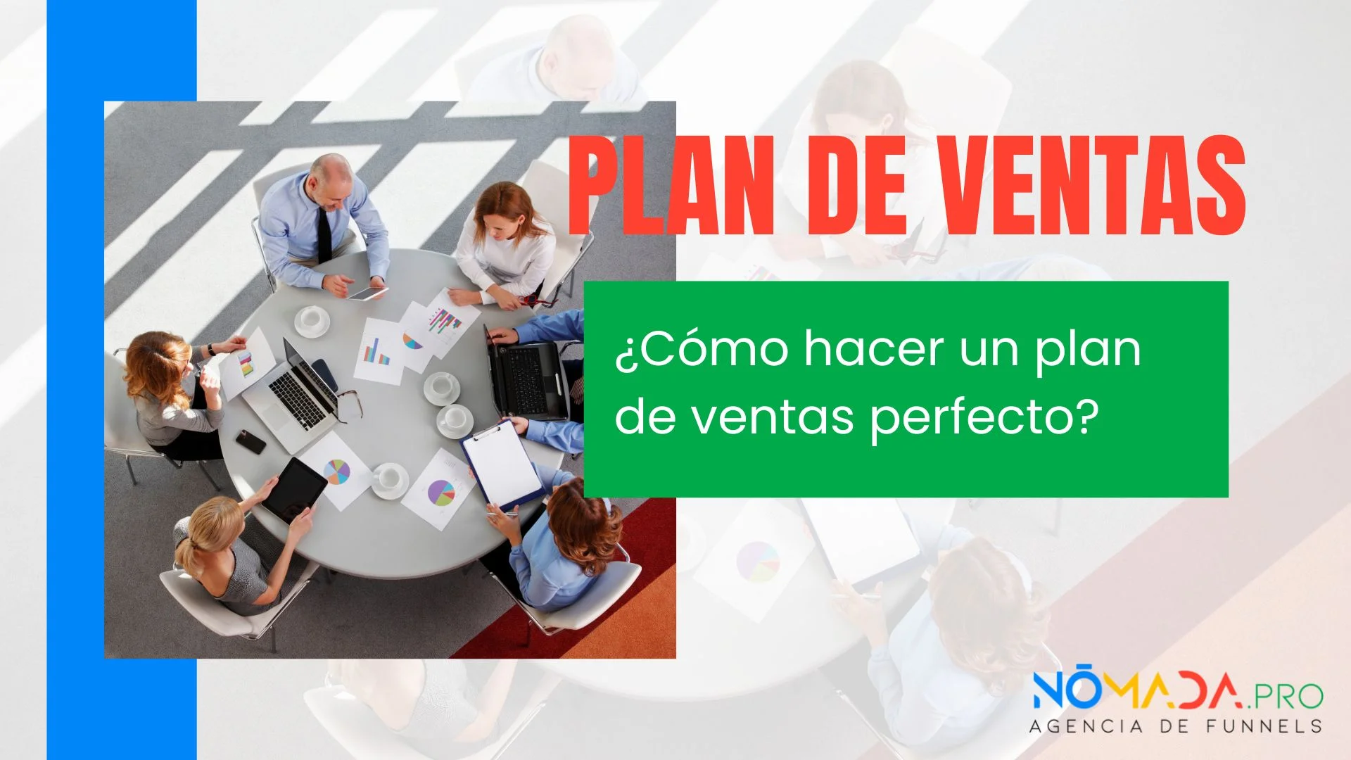 Cómo hacer un plan de ventas perfecto Cómo hacer un plan de ventas perfecto